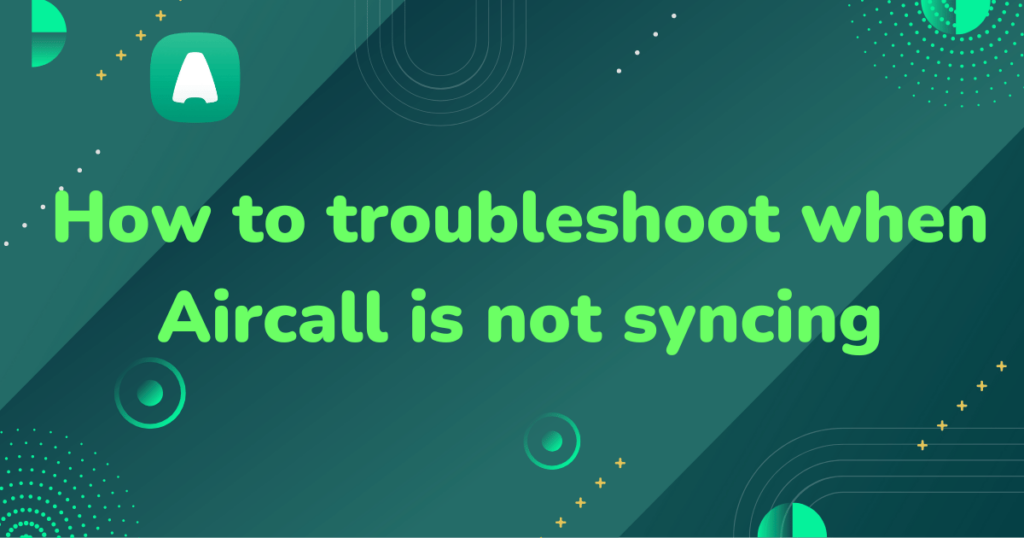 Aircall not syncing