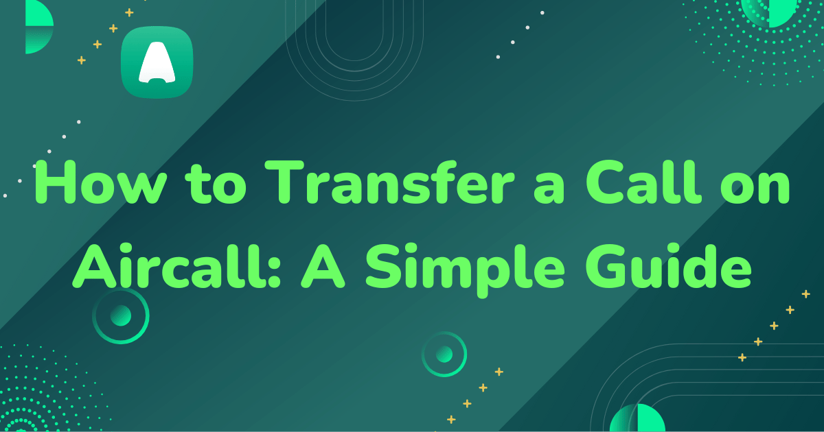 how to transfer a call on aircall