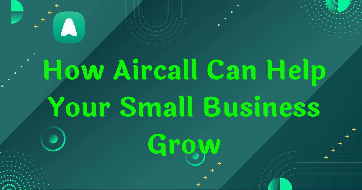 Aircall for Small Businesses