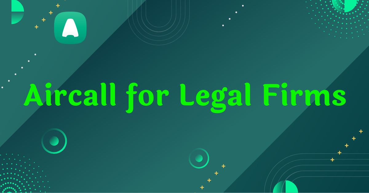 Aircall for Legal Firms