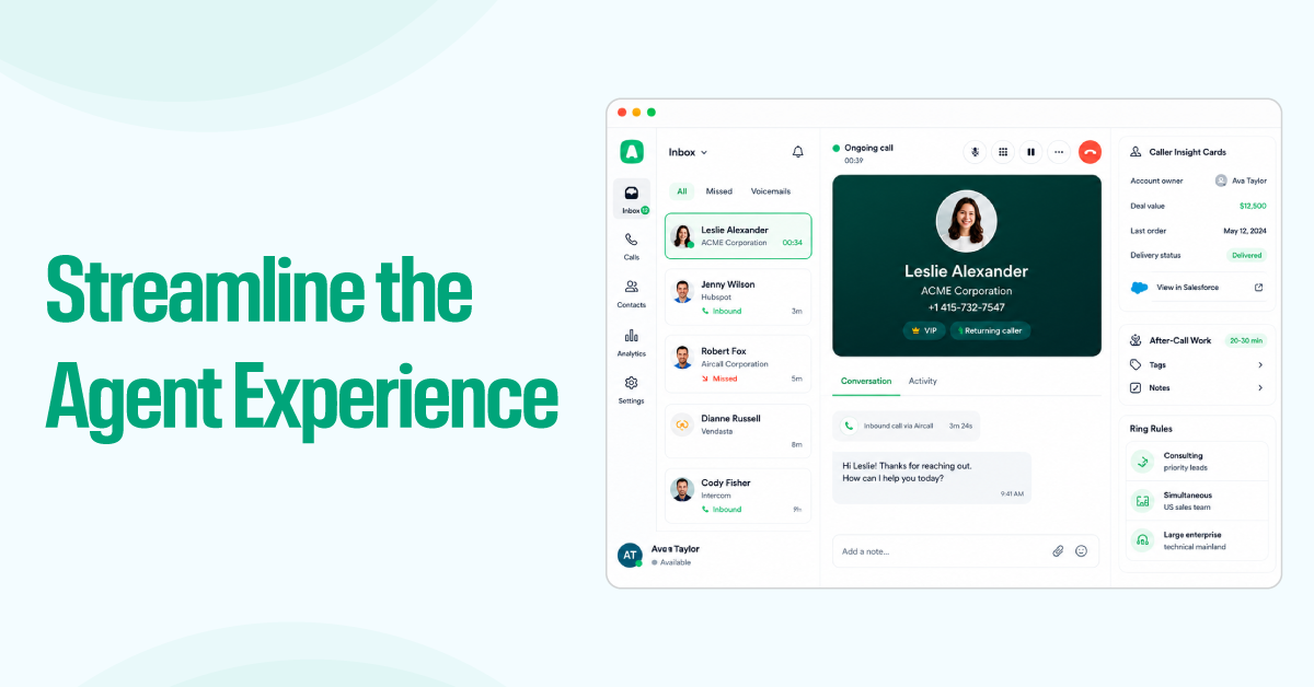 Streamline the Agent Experience 